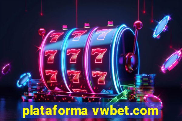 plataforma vwbet.com