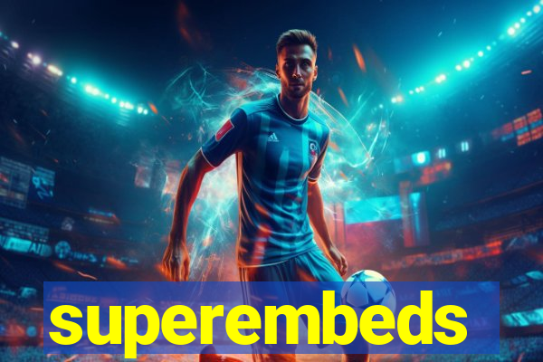 superembeds