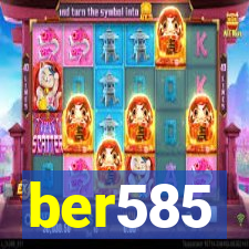 ber585