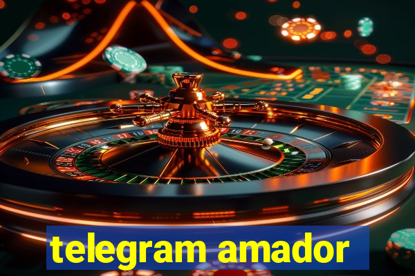 telegram amador