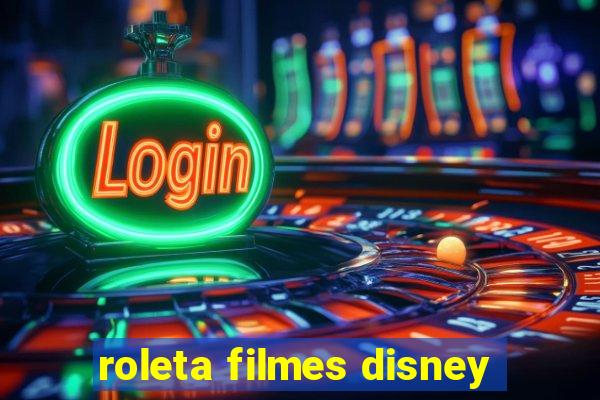 roleta filmes disney