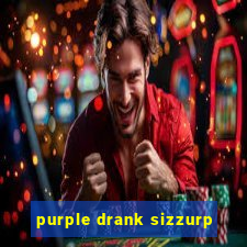 purple drank sizzurp