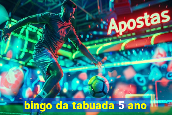 bingo da tabuada 5 ano