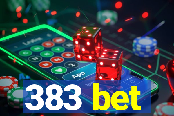 383 bet