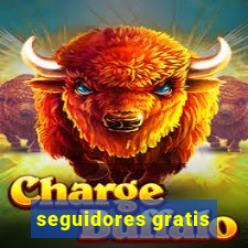 seguidores gratis