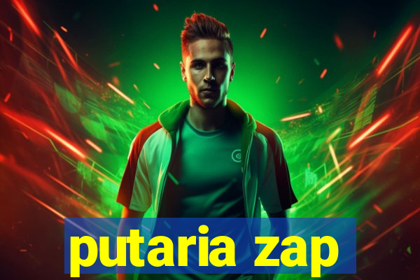 putaria zap