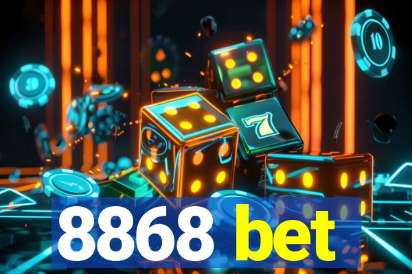 8868 bet