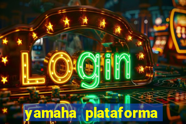 yamaha plataforma de jogos