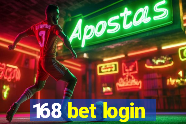 168 bet login