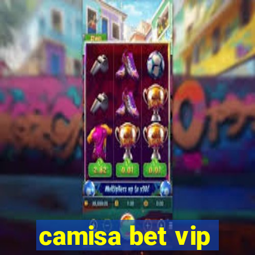 camisa bet vip