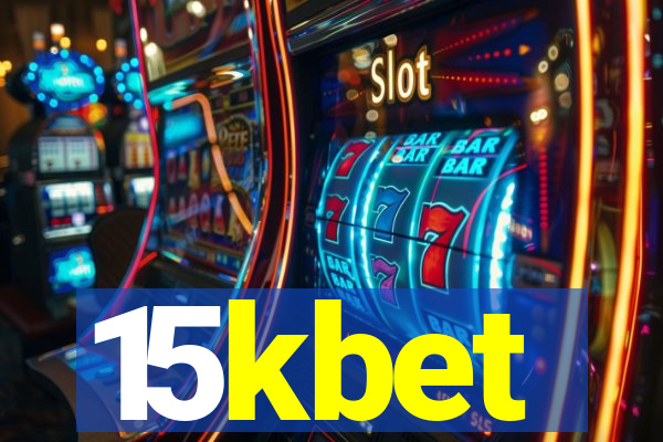 15kbet