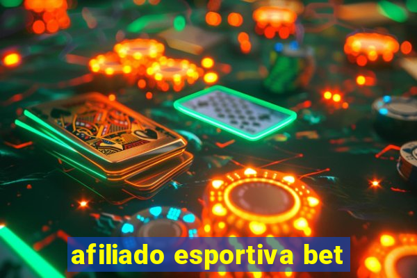 afiliado esportiva bet