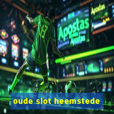 oude slot heemstede