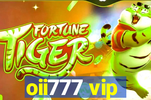 oii777 vip