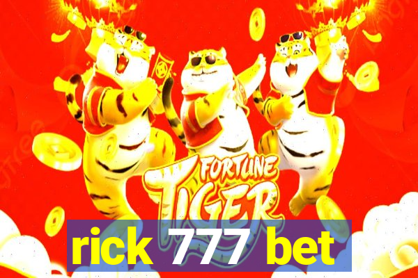 rick 777 bet