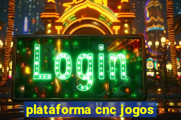 plataforma cnc jogos