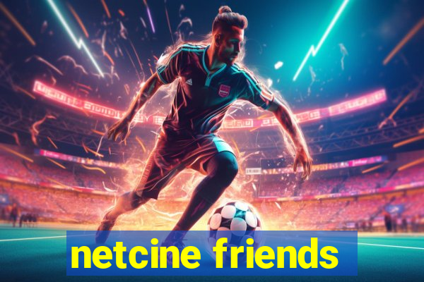 netcine friends