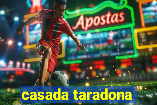 casada taradona