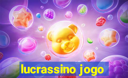 lucrassino jogo