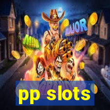 pp slots