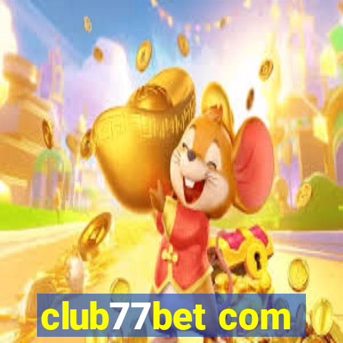 club77bet com