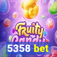 5358 bet