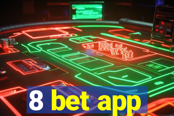 8 bet app