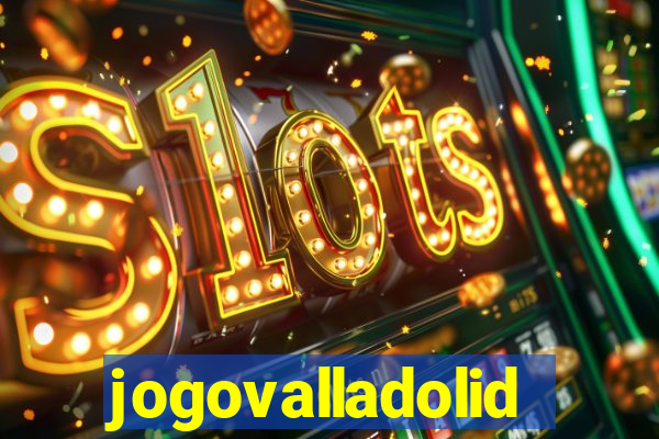 jogovalladolid