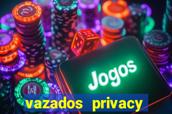 vazados privacy belle belinha