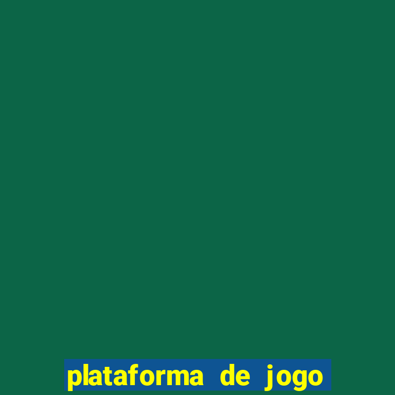 plataforma de jogo que ganha dinheiro no cadastro