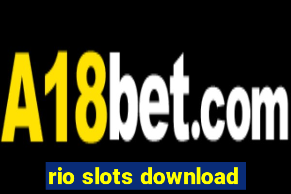 rio slots download