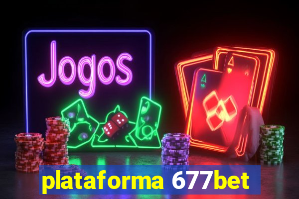 plataforma 677bet