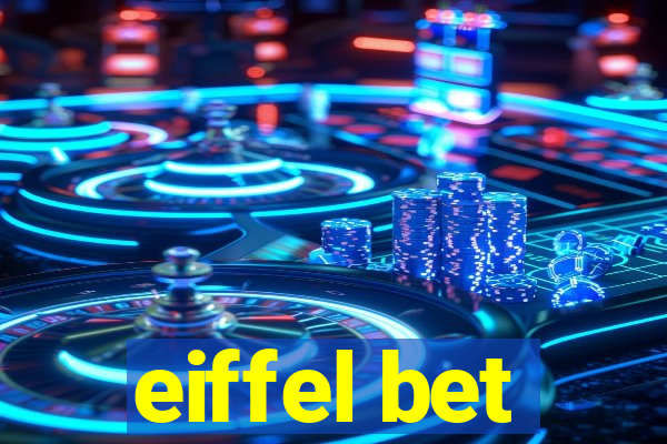 eiffel bet