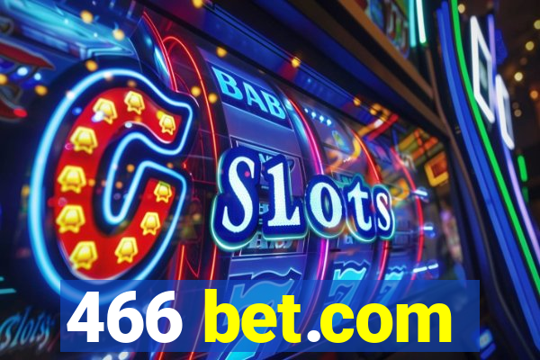 466 bet.com