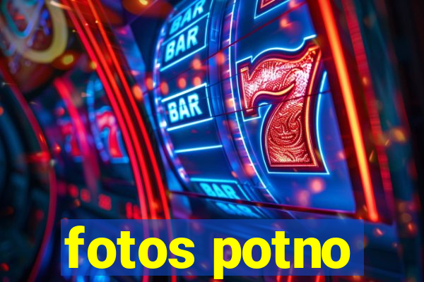 fotos potno