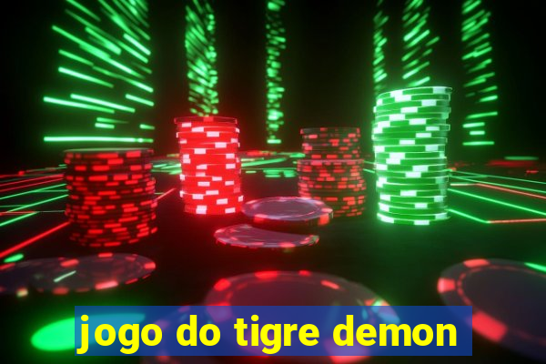 jogo do tigre demon