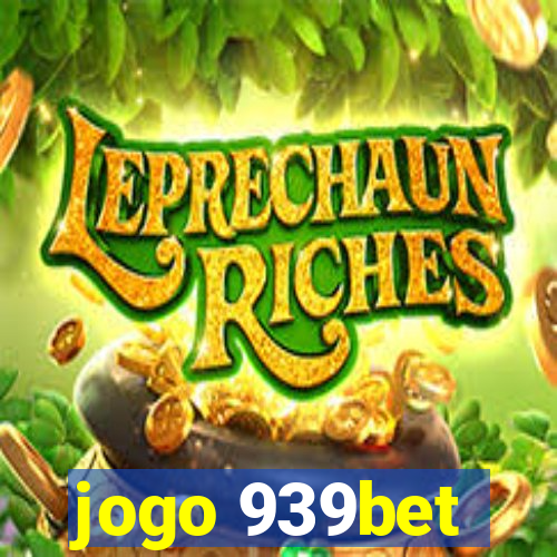 jogo 939bet