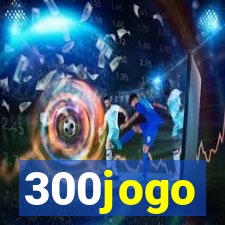 300jogo