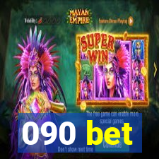 090 bet