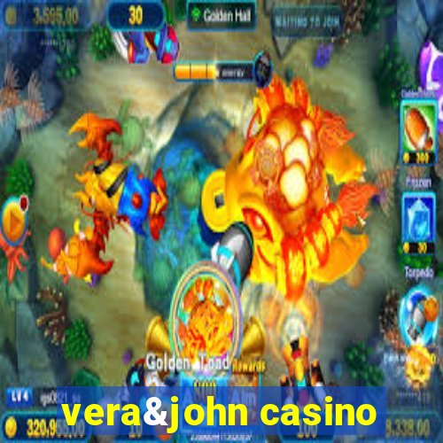 vera&john casino