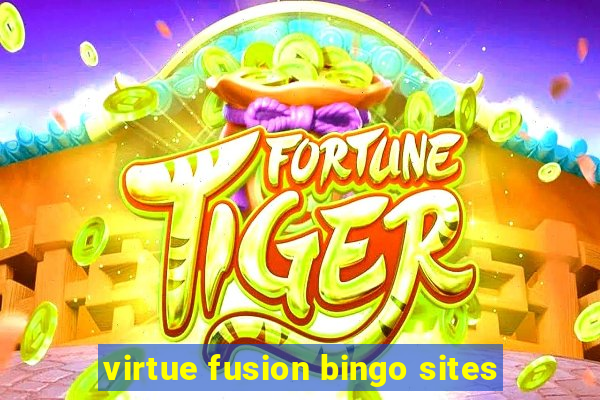 virtue fusion bingo sites