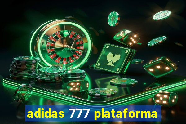 adidas 777 plataforma