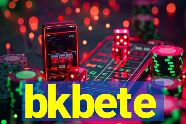 bkbete