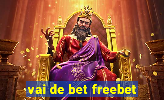 vai de bet freebet