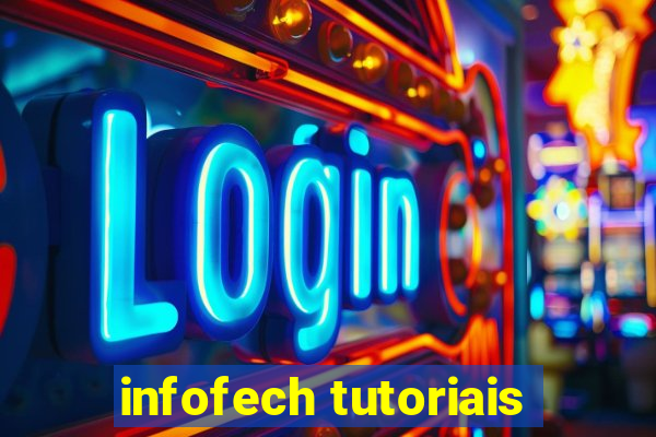 infofech tutoriais