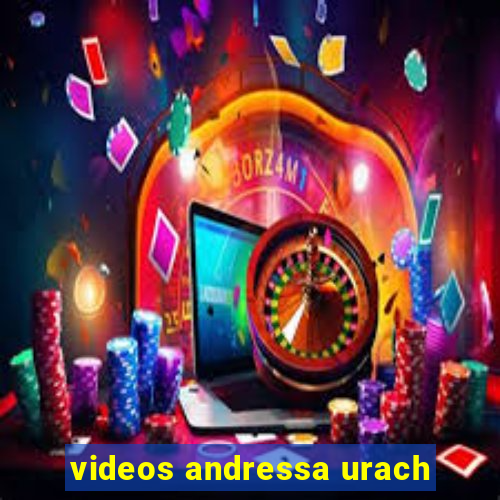 videos andressa urach