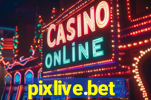 pixlive.bet