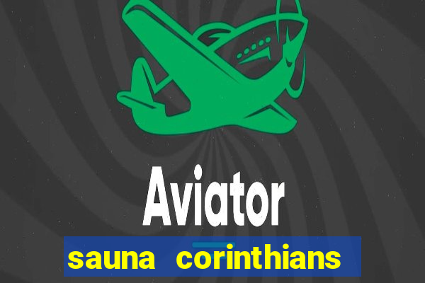 sauna corinthians santo andre