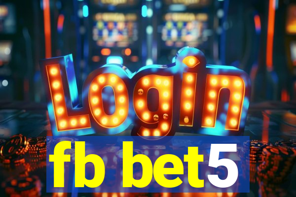 fb bet5