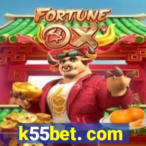 k55bet. com